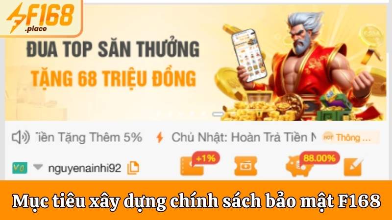 Mục tiêu xây dựng chính sách bảo mật của F168