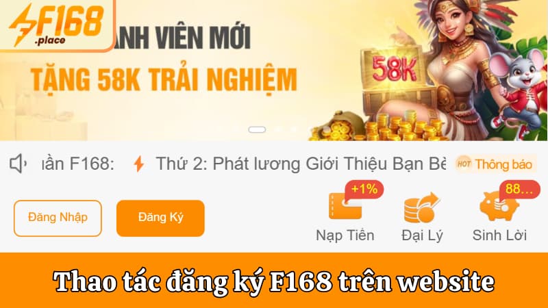 Thao tác đăng ký F168 trên website chính thức